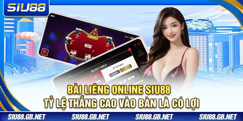 Bài Liêng Online Siu88 – Tỷ Lệ Thắng Cao Vào Bàn Là Có Lợi 1 Bài Liêng Online Siu88 – Tỷ Lệ Thắng Cao Vào Bàn Là Có Lợi